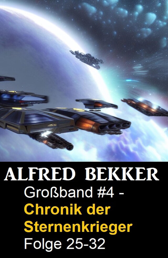 Großband #4 - Chronik der Sternenkrieger Folge 25-32 in einem Buch Buchcover für Großband #4 - Chronik der Sternenkrieger Folge 25-32 in einem Buch