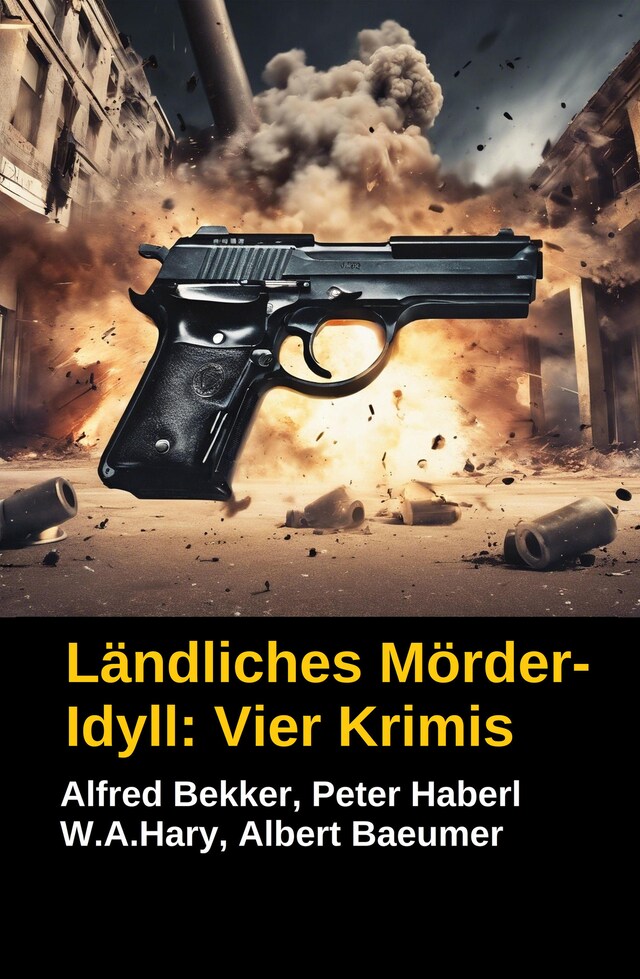 Book cover for Ländliches Mörder-Idyll: Vier Krimis