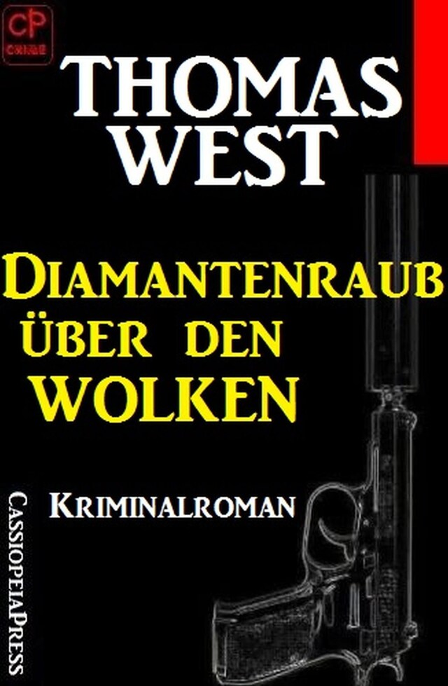 Bokomslag för Thomas West Kriminalroman: Diamantenraub über den Wolken