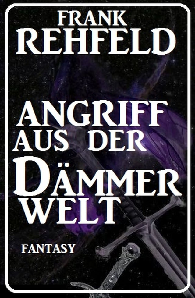 Book cover for Angriff aus der Dämmerwelt