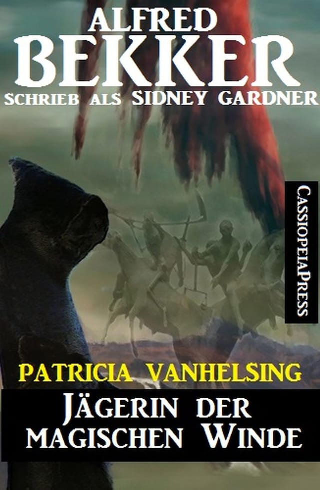 Buchcover für Patricia Vanhelsing: Sidney Gardner - Jägerin der magischen Winde