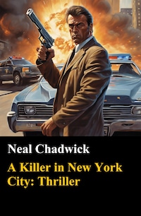 A Killer in New York City: Thriller