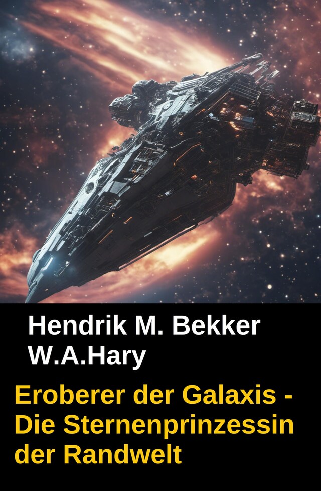 Book cover for Eroberer der Galaxis - Die Sternenprinzessin der Randwelt