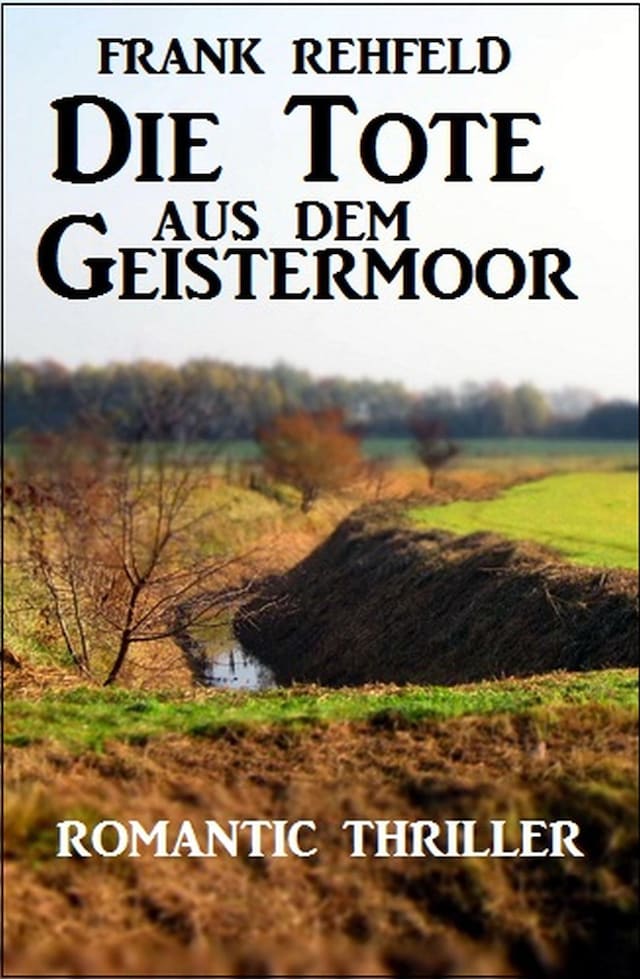 Book cover for Die Tote aus dem Geistermoor