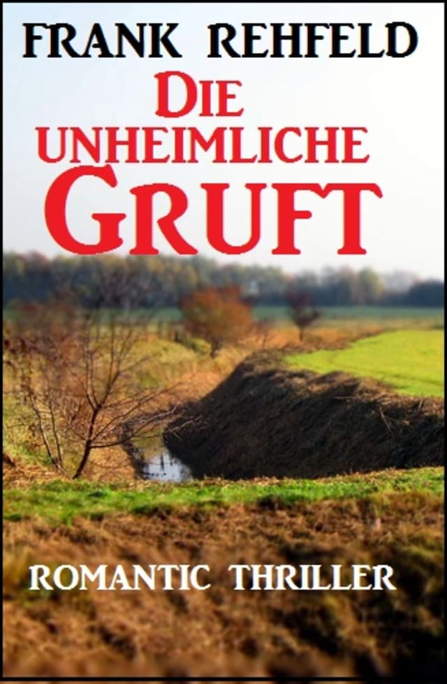 Portada de libro para Die unheimliche Gruft