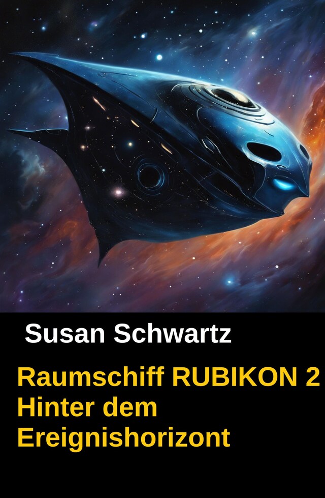 Book cover for Raumschiff RUBIKON 2 Hinter dem Ereignishorizont