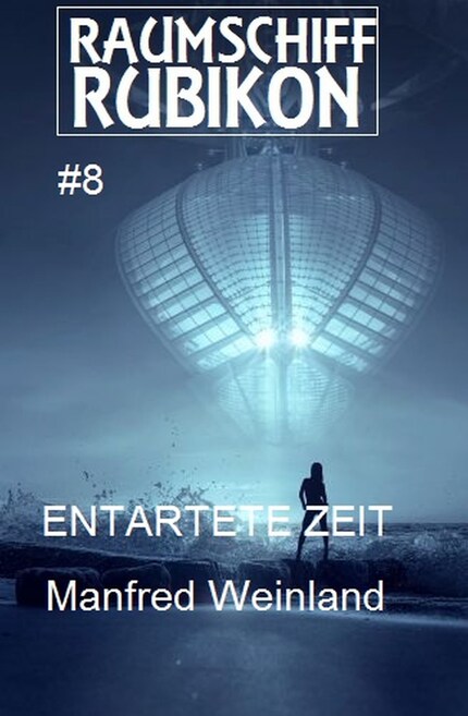 Raumschiff Rubikon 8 Entartete Zeit bookCoverFor