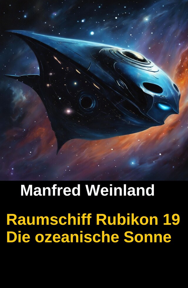 Bogomslag for Raumschiff Rubikon 19 Die ozeanische Sonne