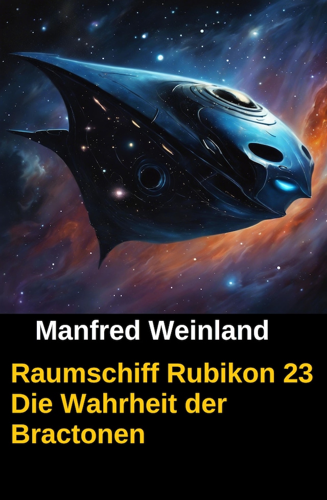 Buchcover für Raumschiff Rubikon 23 Die Wahrheit der Bractonen