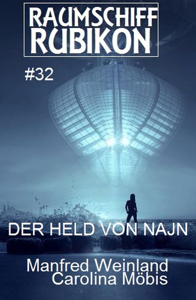 Bogomslag for Raumschiff Rubikon 32 Der Held der Najn