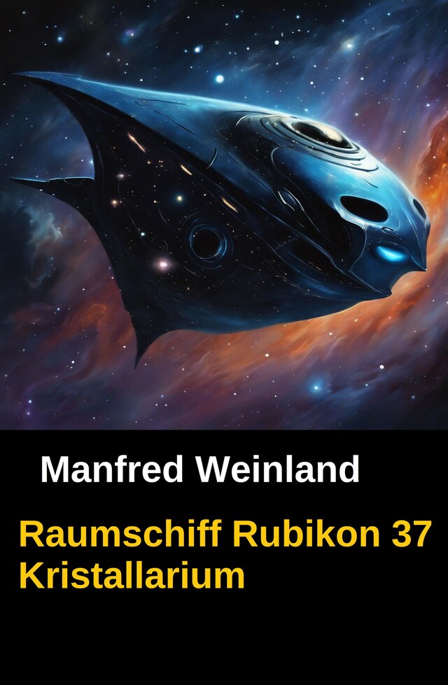 Buchcover für Raumschiff Rubikon 37 Kristallarium