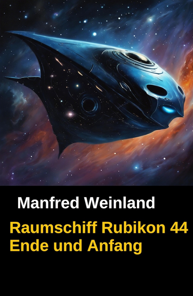 Buchcover für Raumschiff Rubikon 44 Ende und Anfang