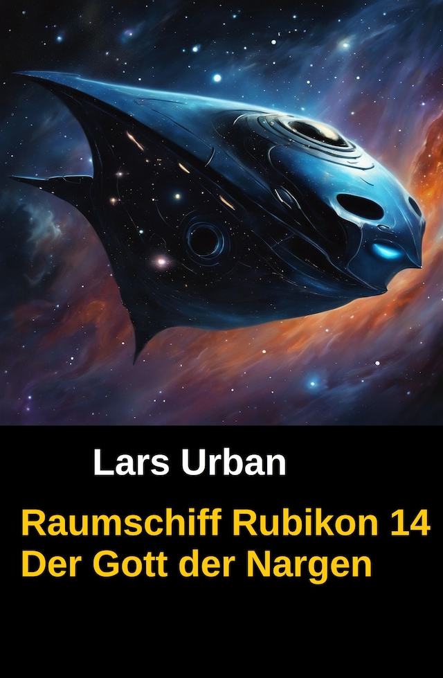 Buchcover für Raumschiff Rubikon 14 Der Gott der Nargen