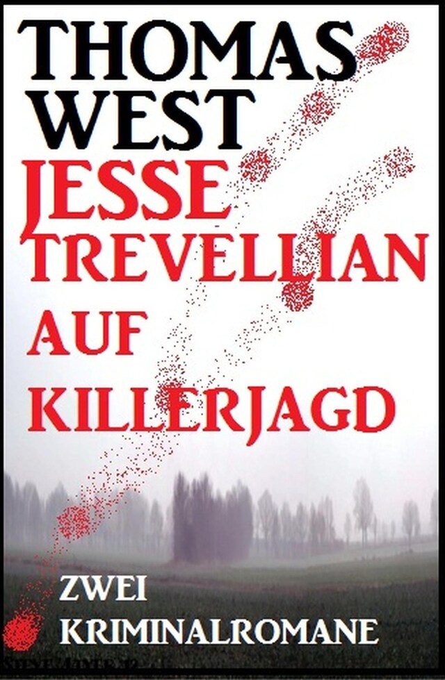 Bokomslag for Jesse Trevellian auf Killerjagd: Zwei Kriminalromane