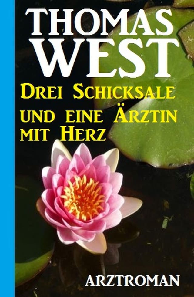 Buchcover für Drei Schicksale und eine Ärztin mit Herz: Arztroman