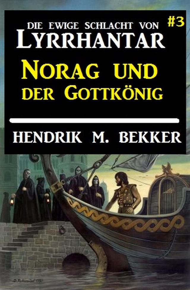 Book cover for Norag und der Gottkönig: Die Ewige Schlacht von Lyrrhantar #3