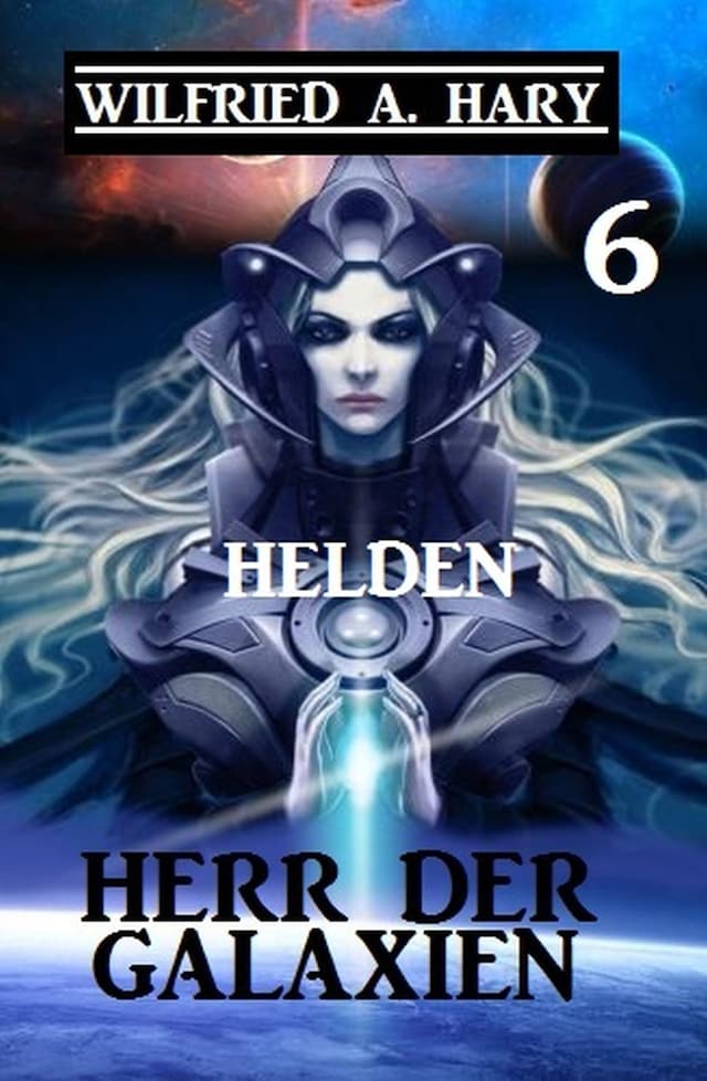 Book cover for Herr der Galaxien 6 - Helden