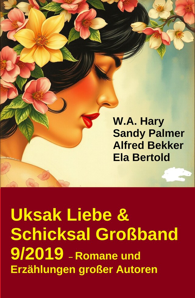 Boekomslag van Uksak Liebe & Schicksal Großband 9/2019 – Romane und Erzählungen großer Autoren