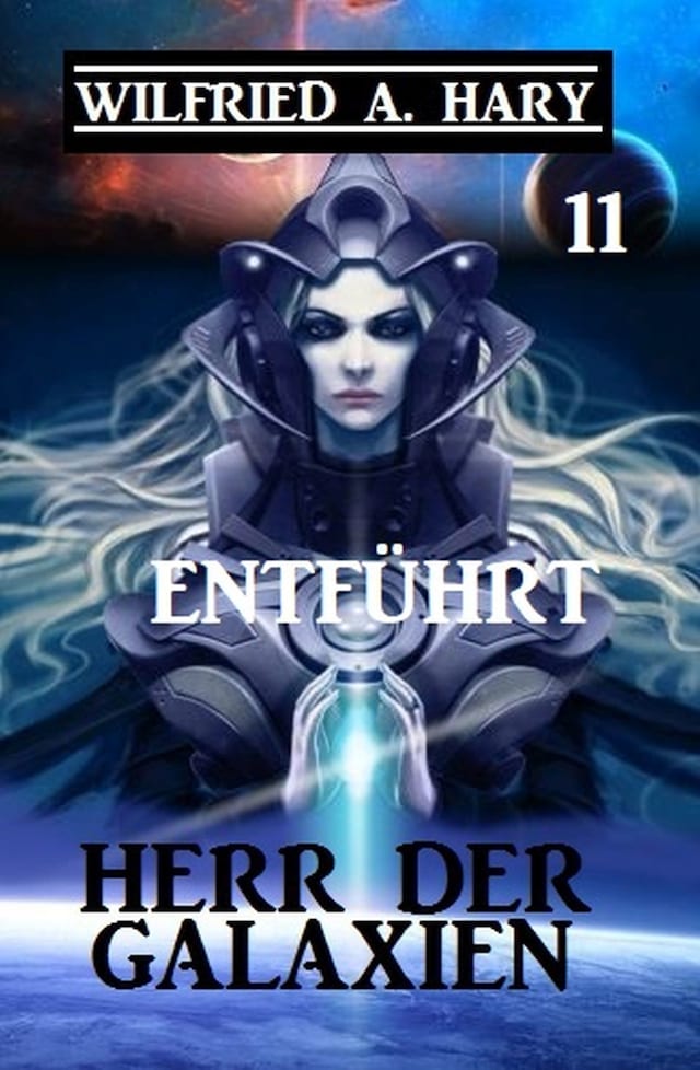 Book cover for Herr der Galaxien 11 - Entführt