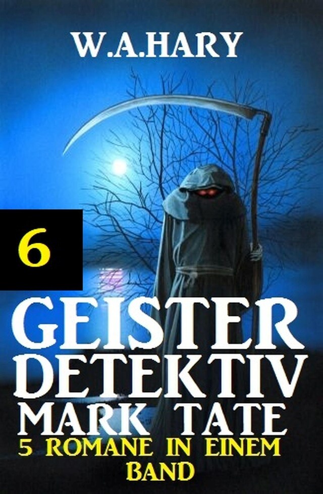 Couverture de livre pour Geister-Detektiv Mark Tate 6 - 5 Romane in einem Band