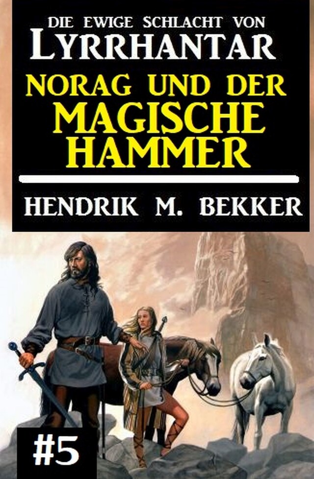 Book cover for Norag und der magische Hammer: Die Ewige Schlacht von Lyrrhantar #5
