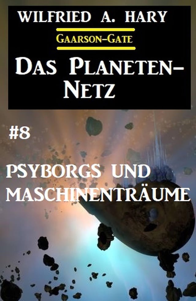 Buchcover für Das Planeten-Netz 8: Psyborgs und Maschinenträume