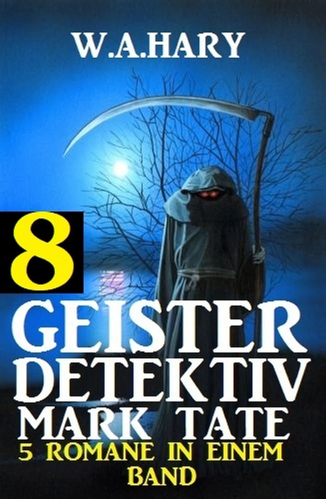 Portada de libro para Geister-Detektiv Mark Tate 8 - 5 Romane in einem Band