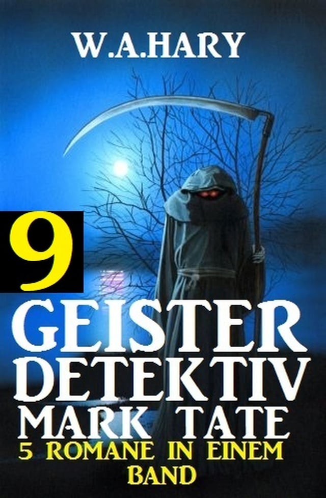 Portada de libro para Geister-Detektiv Mark Tate 9 - 5 Romane in einem Band