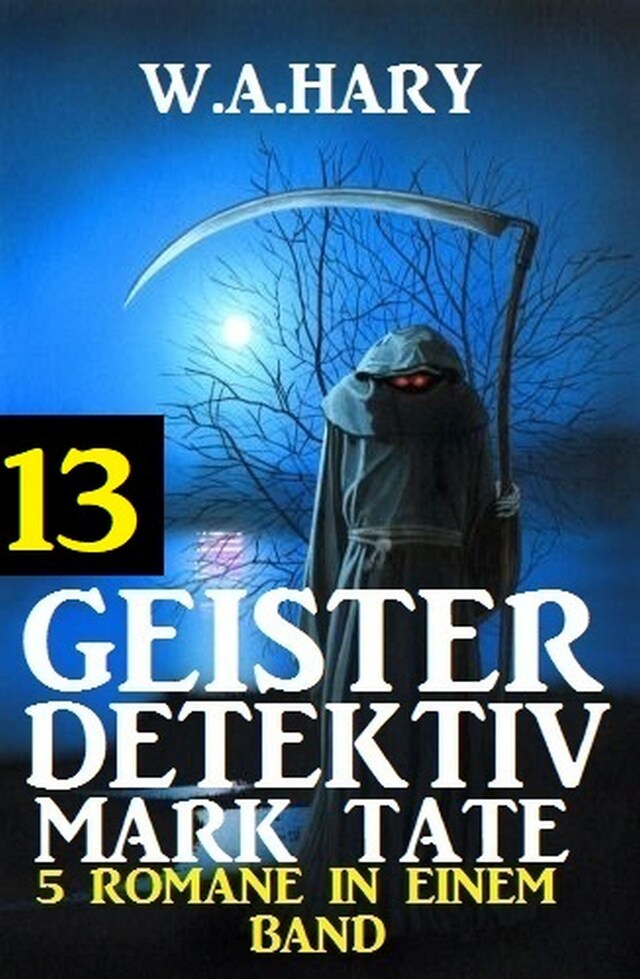 Buchcover für Geister-Detektiv Mark Tate 13 - 5 Romane in einem Band