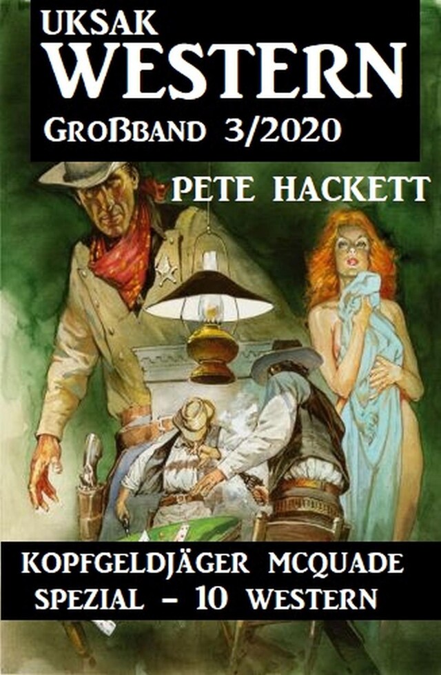 Book cover for Uksak Western Großband 3/2020 - Kopfgeldjäger McQuade Spezial 10 Western