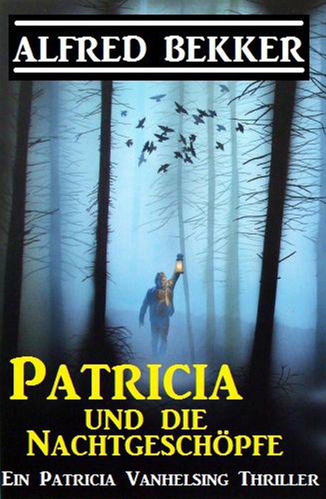 Buchcover für Patricia und die Nachtgeschöpfe: Patricia Vanhelsing