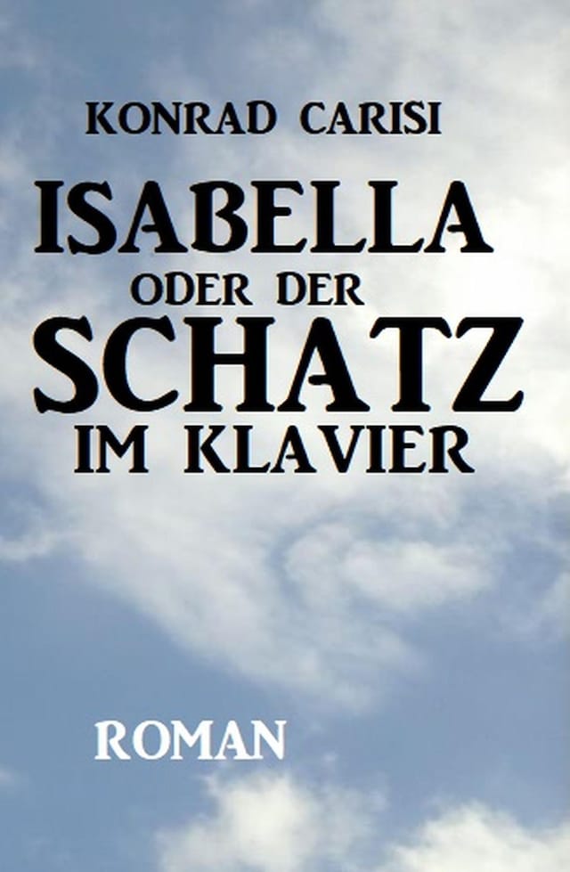Book cover for Isabella oder der Schatz im Klavier