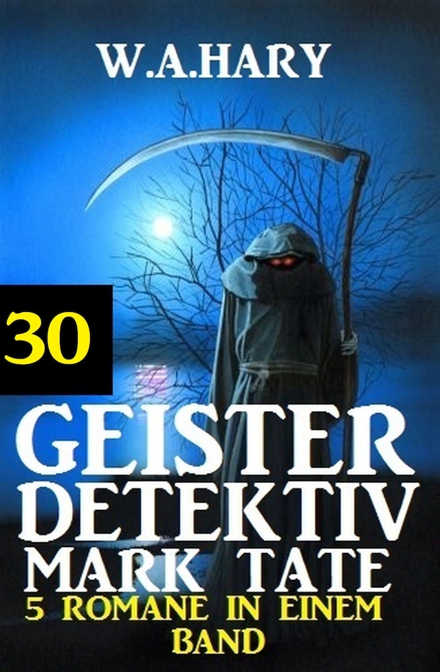 Bokomslag for Geister-Detektiv Mark Tate 30 - 5 Romane in einem Band