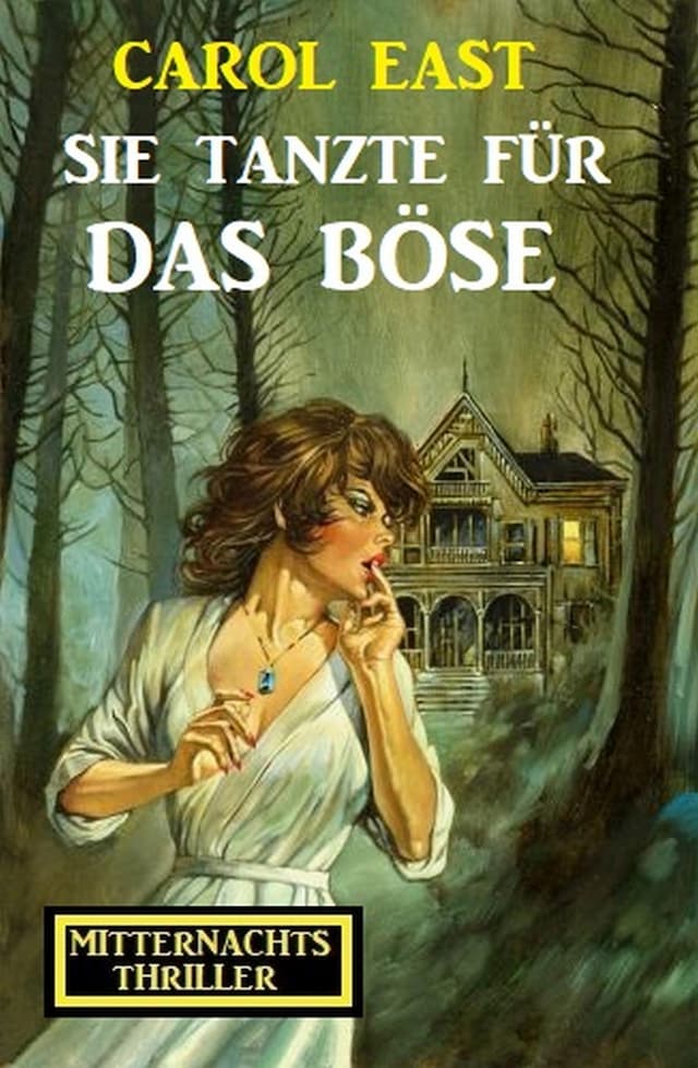 Book cover for Sie tanzte für das Böse: Mitternachtsthriller