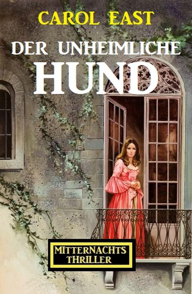 Buchcover für Der unheimliche Hund: Mitternachtsthriller