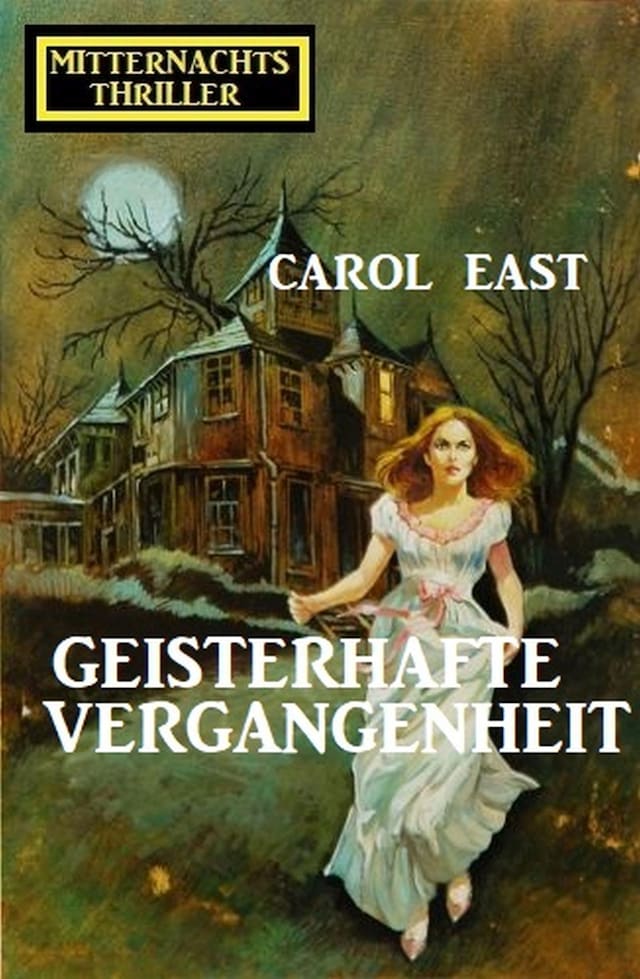 Book cover for Geisterhafte Vergangenheit: Mitternachtsthriller