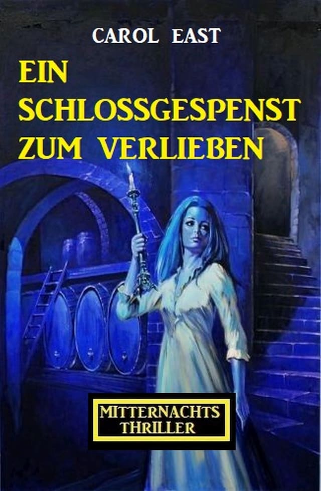 Okładka książki dla Ein Schlossgespenst zum Verlieben: Mitternachtsthriller
