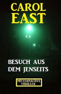 Besuch aus dem Jenseits: Mitternachtsthriller