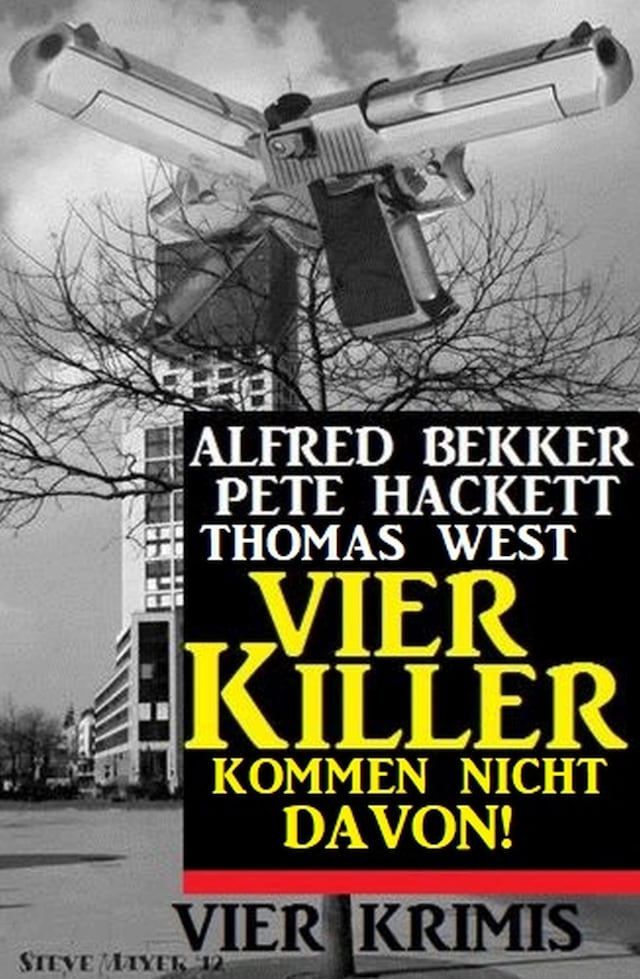 Book cover for Vier Killer kommen nicht davon! Vier Krimis