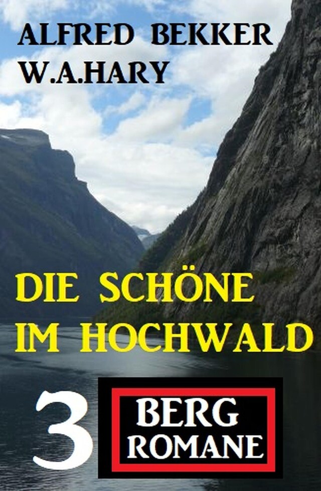 Buchcover für Die Schöne im Hochwald: 3 Bergromane