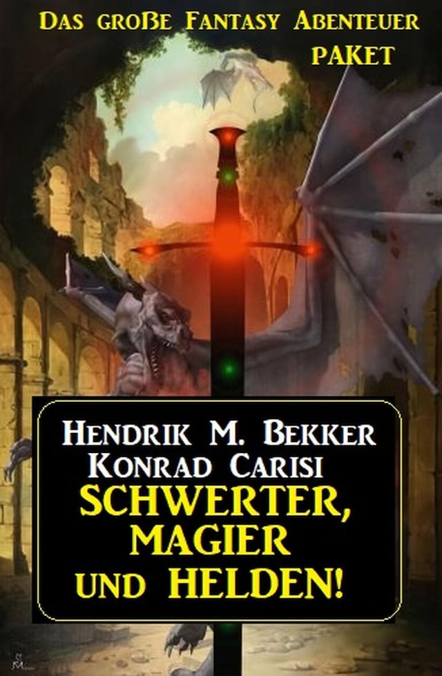 Copertina del libro per Schwerter, Magier und Helden! Das große Fantasy Abenteuer Paket