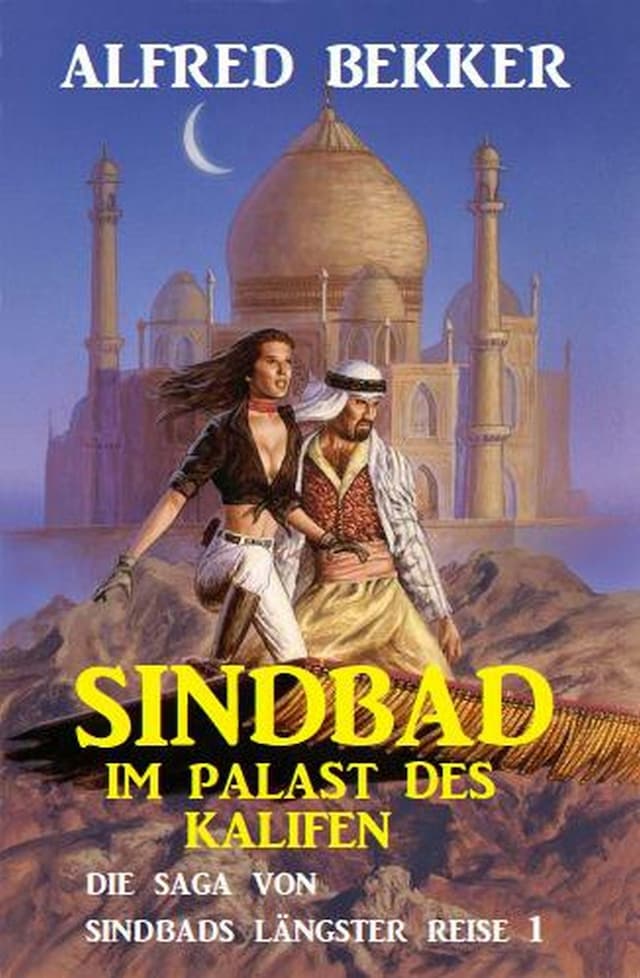 Buchcover für Sindbad im Palast des Kalifen: Die Saga von Sindbads längster Reise 1