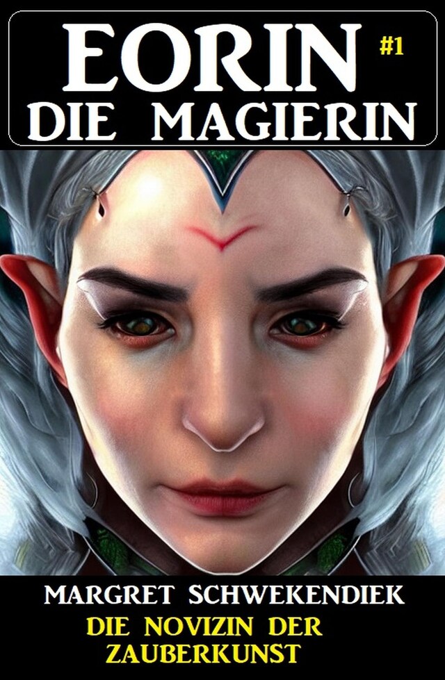 Book cover for Eorin die Magierin 1: Die Novizin der Zauberkunst