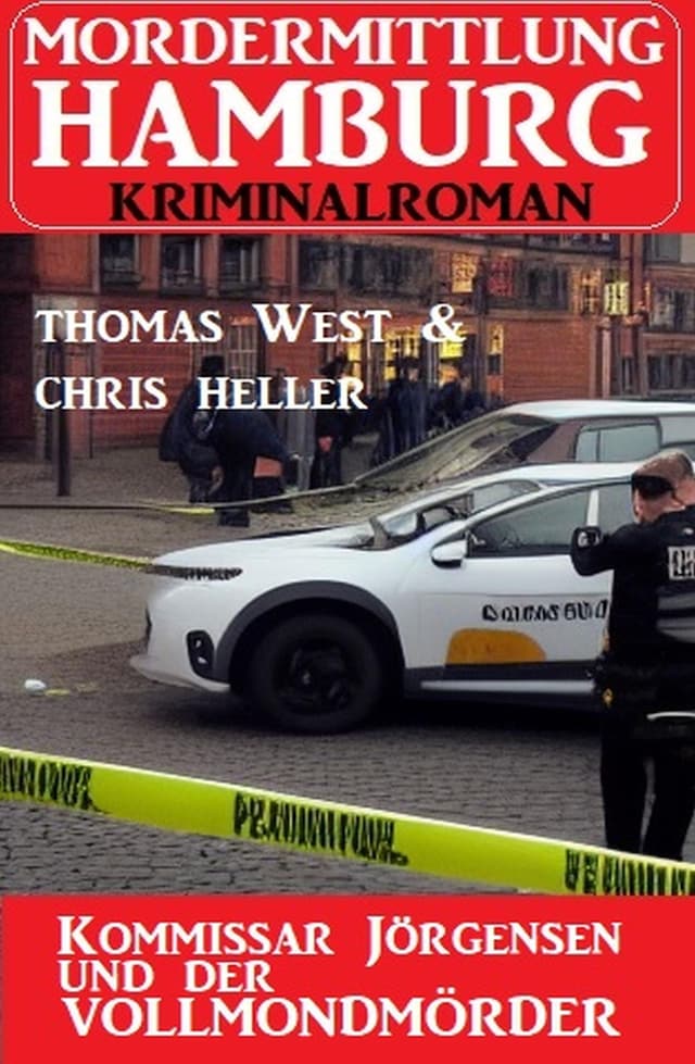 Book cover for Kommissar Jörgensen und der Vollmondmörder: Morderermittlung Hamburg Kriminalroman