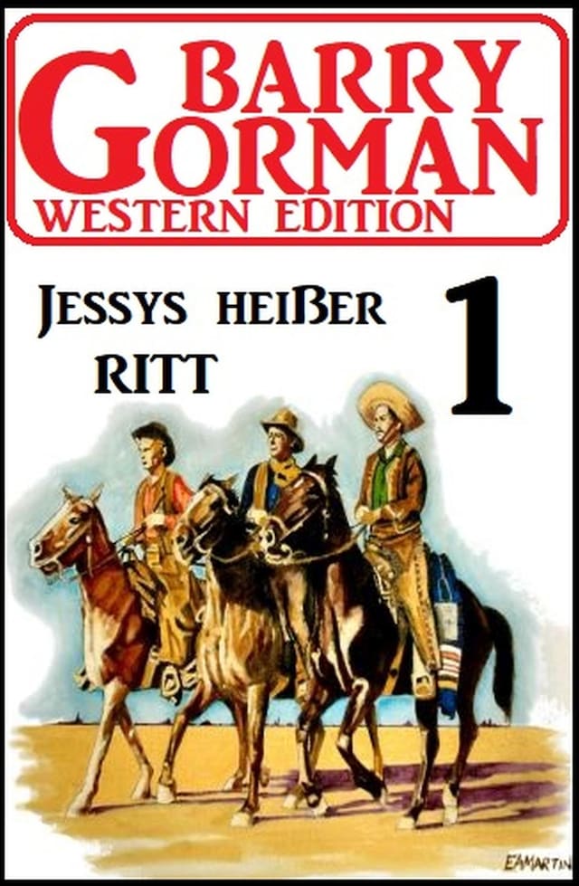 Book cover for Jessys heißer Ritt: Barry Gorman Western Edition 1