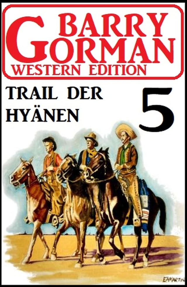 Book cover for Trail der Hyänen: Barry Gorman Western Edition 5