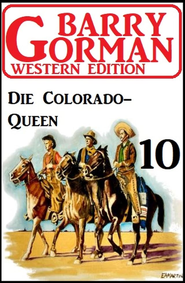 Kirjankansi teokselle Die Colorado-Queen: Barry Gorman Western Edition 10