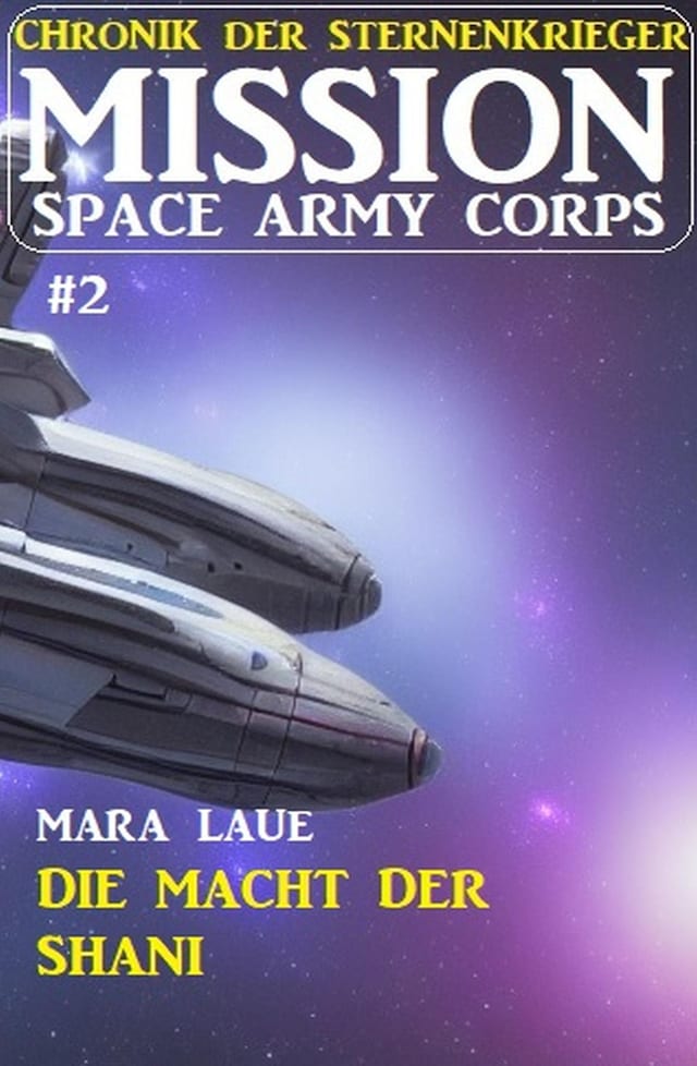 Book cover for Mission Space Army Corps 2: Die Macht der Shani