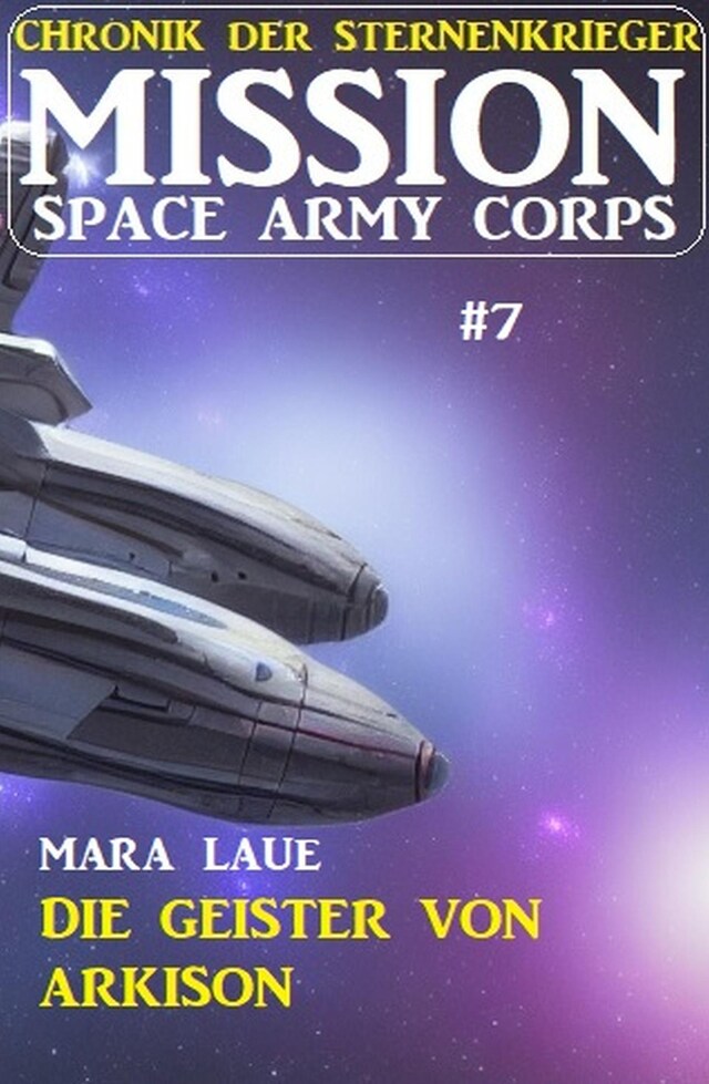 Book cover for ​Mission Space Army Corpy 7: Die Geister von Arkison