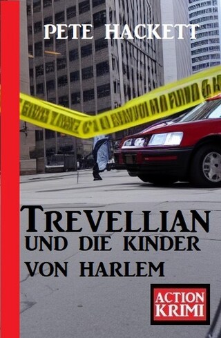 Trevellian und die Kinder von Harlem: Action Krimi bookCoverFor